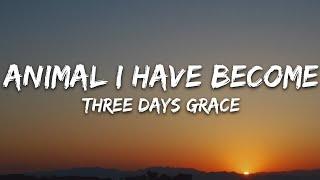 Three Days Grace - Animal I Have Become Lyrics