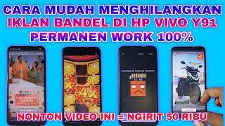 IKLAN VIVO Y91  VIVO TAMPIL IKLAN TERUS  CARA MENGHILANGKAN IKLAN DI HP VIVO Y91  VIVO Y91 ADS