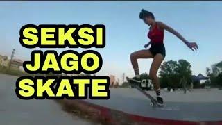 Sexy gilrs skaters  wanita seksi jago skate