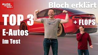 Alex großes Ranking TOP 3 Elektro-Autos im Test + Flops Bloch erklärt #187  auto motor sport