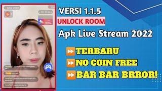 ️BARU Apk Live Stream Gratis 2022 Tanpa Diamond - Apk Live Stream Bar Bar Versi 1.1.5 Unlock Room