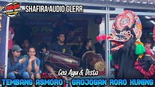 Lagu TEMBANG ASMORO&GROJOGAN RORO KUNING Voc. Gea Ayu&Dista Jaranan NEW SATRIO PANDOWO-SHAFIRA AUDIO