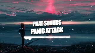 Phat Sounds - Panic Attack