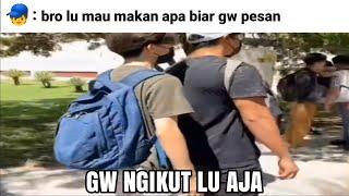 Gw Ngikut Lu Aja Meme