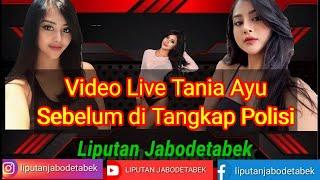 • Video Live Tania Ayu Siregar di Kamar Hotel • Artis  Model & Selebgram Sebelum di Tangkap Polisi