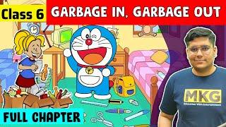 Garbage In Garbage Out  Class 6 Science Chapter 16  Class 6 Science