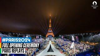 Full Opening Ceremony  Full Replay  Paris Replays