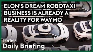 Waymo Is Already Operating A Robotaxi Business Before Elon Musk