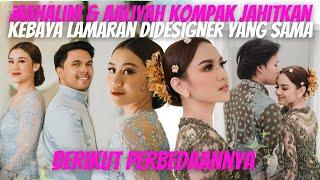 PAKAI KEBAYA LAMARAN DARI DESIGNER YANG SAMA INI PERBEDAAN TAMPILAN AALIYAH MASSAID DAN MAHALINI 