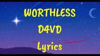 WORTHLESS - D4VD Lyrics