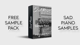 FREE Sample Pack  Sad Piano Samples 2020  Free Loop Kit #renigang