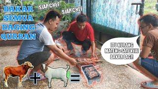 Idul Adha Dapet Daging Kurban Kita Bakar semuanya nyate kambing sapi dan...