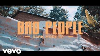 E.N.C - Bad People Official Video