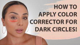 HOW TO APPLY COLOR CORRECTOR FOR DARK CIRCLES  NINA UBHI