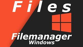 Files Filemanager  Windows Explorer