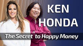 Ken Honda The Secret to Happy Money