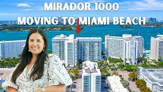 Mirador 1000 I Moving To Miami Beach