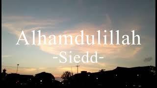 Siedd - Alhamdulillah -  Lyrics + Thai translate  Nasheed แปลไทย