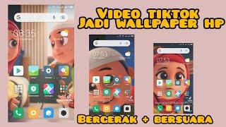 Cara Video Tiktok Jadi Wallpaper Hp Bergerak Dan Bersuara