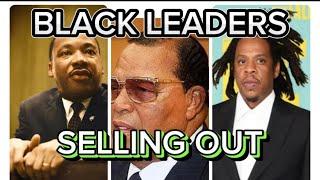 BLACK LEADERS SELLING OUT BLACK PEOPLE.  #blackpeople  #blackleadership #sellouts #motivation