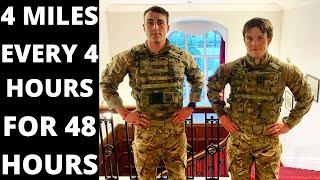 4 MILES EVERY 4 HOURS FOR 48 HOURS  IN BODY ARMOUR