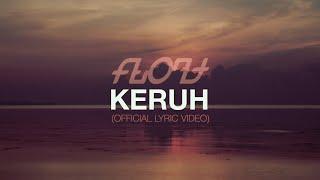 Float - Keruh Official Lyric Video