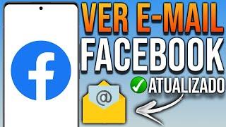 COMO DESCOBRIR MEU E-MAIL DO FACEBOOK