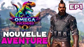 Une Nouvelle Aventure Totalement Epique sur ARK OMEGA Ascended  EP01