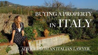 BUYING A PROPERTY IN ITALY Italian Lawyers Advice on Real Estate & Home Renovations