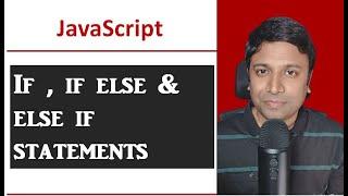 JavaScript - if  if else and else if Statements - Demo