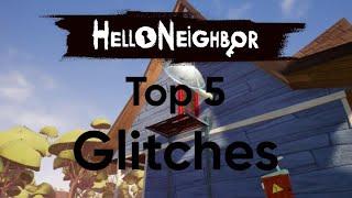 Top 5 Glitches in Hello Neighbor