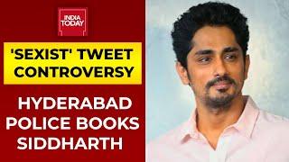 FIR Against Siddharth After BJP Leaders Complaint Hyderabad Police Books Actor For Sexist Tweet