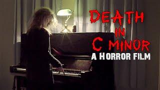 Death in C Minor - Short Horror Film