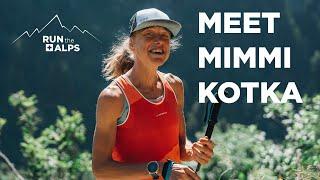 Run the Alps Guest Runners Meet Mimmi Kotka