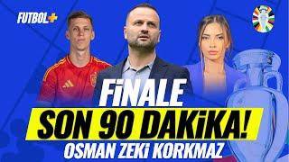 Finale son 90 dakika  Osman Zeki Korkmaz & Ceren Dalgıç #euro2024