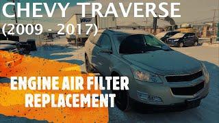 Chevrolet Traverse - ENGINE AIR FILTER REPLACEMENT  REMOVAL 2009 - 2017