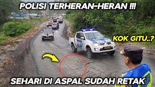 Polisi Terheran-Heran  Baru Sehari Di Aspal Sudah Retak Tanjakan Batu Jomba