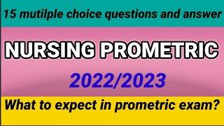 WHAT TO EXPECT IN NURSING PROMETRIC EXAMINATION 20222023. PROMETRIC QUESTIONS AND ANSWER IN NURSING