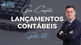 Contabilidade Aprenda a Contabilizar do Zero Guia Completo para Iniciantes - Parte 02