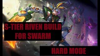 RIVEN S-Tier Build in SWARM  League of Legends PVE Gamemode