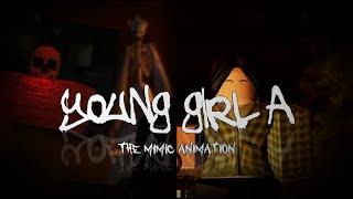 YOUNG GIRL A  The Mimic Animation