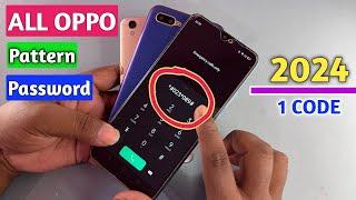 May...2024- All Oppo Reset Password How to fix forgot lockscreen Password Any Oppo Phone