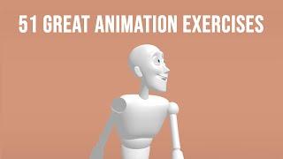 51 Great Animation Exercises to Master  Level 1 3D