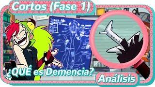 Villanos  ¿Qué es Demencia? ¿Qué significa el avión?  Cortos Fase 1  Análisis y curiosidades