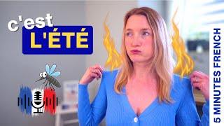 Cest lété - Its summer  5 Minutes Slow French with Subtitles