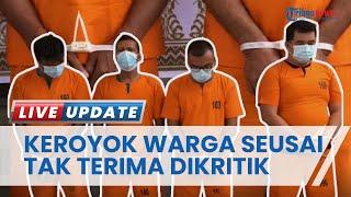 4 Orang Simpatisan Pj Wako Pekanbaru Keroyok Warga yang Kritik Pemerintah Kini Diringkus Polda Riau