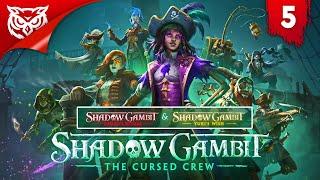 ТАЙНЫ КЛАДА  Shadow Gambit The Cursed Crew  Прохождение #5