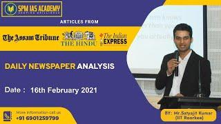 The Assam Tribune & others  Analysis - 16 February 2021 - SPM IAS Academy - APSC and UPSC Coaching