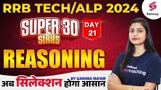 RRB TechALP 2024 Reasoning  Super 30 Series  Day 21  By Garima Maam