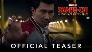 Marvel Studios Shang-Chi and The Legend of the Ten Rings  Official Teaser